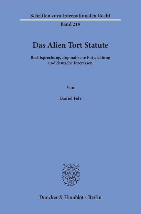 Das Alien Tort Statute. - Daniel Felz