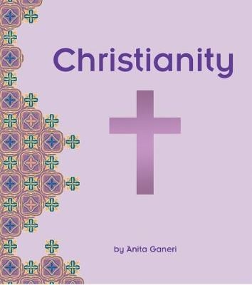 Christianity - Anita Ganeri