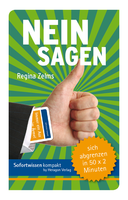 Sofortwissen kompakt: Nein sagen. - Regina Zelms