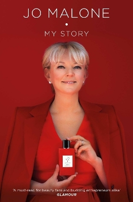 Jo Malone: My Story - Jo Malone