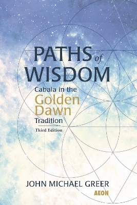 Paths of Wisdom - John Michael Greer