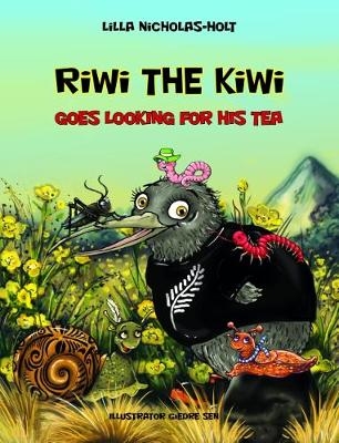 Riwi the Kiwi Goes Looking for His Tea