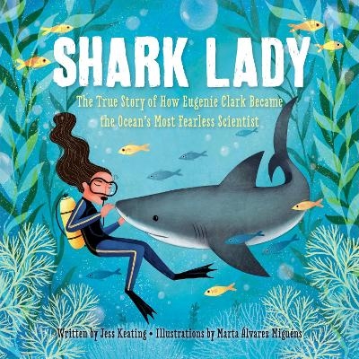 Shark Lady - Jess Keating