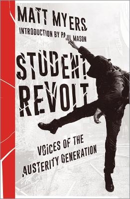 Student Revolt - Matt Myers