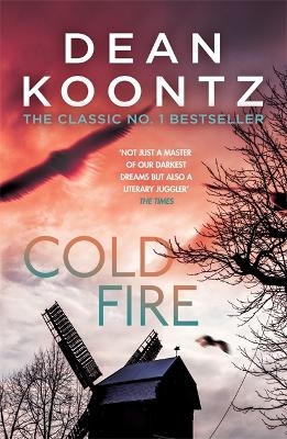 Cold Fire - Dean Koontz