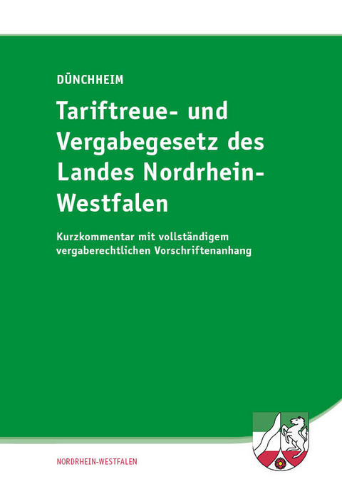 Tariftreue- und Vergabegesetz des Landes Nordrhein-Westfalen - Thomas D&uuml;nchheim