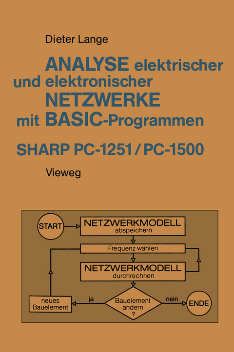 Analyse elektrischer und elektronischer Netzwerke mit BASIC-Programmen (SHARP PC-1251 und PC-1500) - Dieter Lange