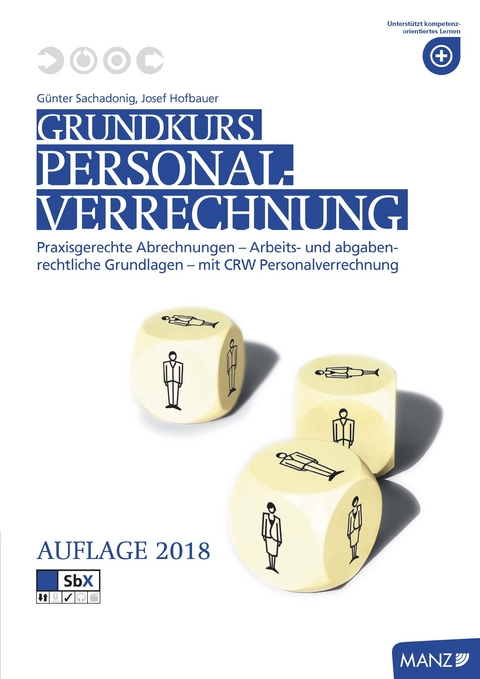 Grundkurs Personalverrechnung, Teacher's Guide - G&uuml;nter Sachadonig, Klaus-Peter Haberl, Josef Hofbauer