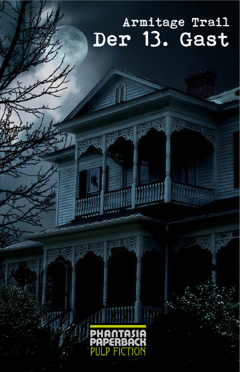 Der 13. Gast - Armitage Trail