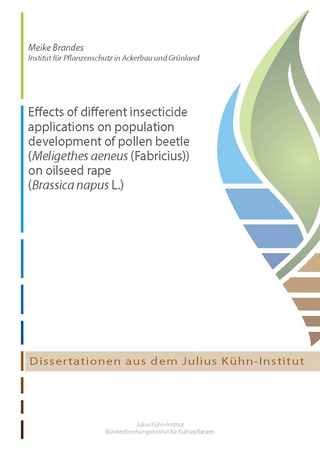 Effects of different insecticide applications on population development of pollen beetle (Meligethes aeneus (Fabricius)) on oilseed rape (Brassica napus L.)