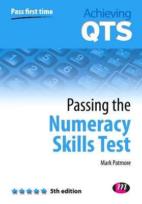 Passing the Numeracy Skills Test - Mark Patmore