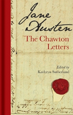Jane Austen: The Chawton Letters - 