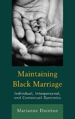 Maintaining Black Marriage - Marianne Dainton