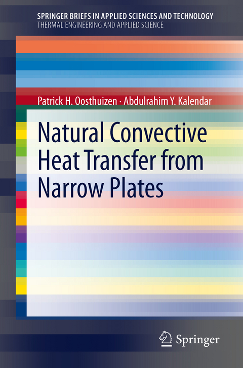 Natural Convective Heat Transfer from Narrow Plates - Patrick H. Oosthuizen, Abdulrahim Kalendar