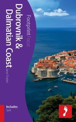 Dubrovnik & Dalmatian Coast Footprint Focus Guide