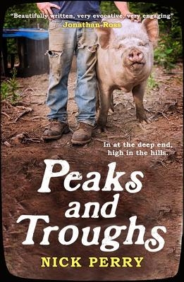 Peaks and Troughs - Nick Perry