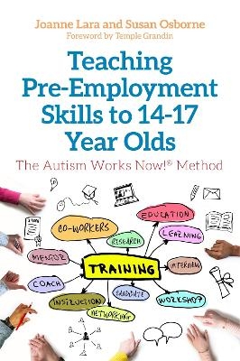 Teaching Pre-Employment Skills to 14–17-Year-Olds - Joanne Lara, Susan Osborne