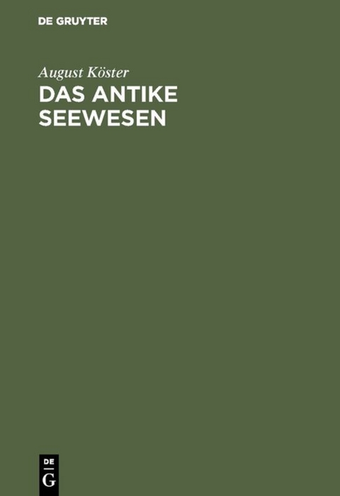 Das antike Seewesen - August K&ouml;ster