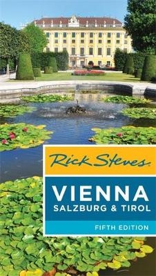 Rick Steves Vienna, Salzburg & Tirol, 5th Edition