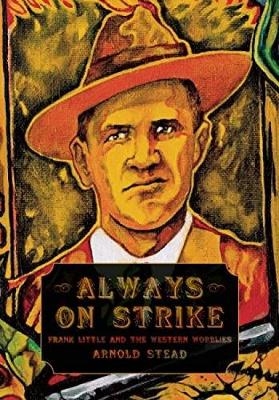 Always On Strike - Arnold Stead