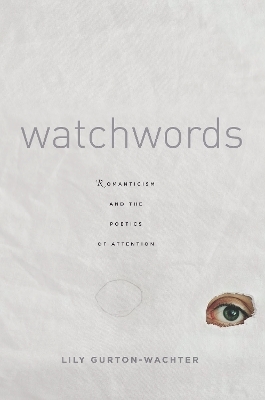 Watchwords - Lily Gurton-Wachter