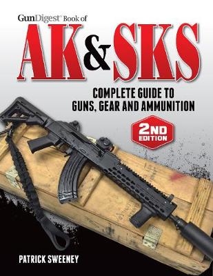 Gun Digest Book of the AK & SKS, Volume II