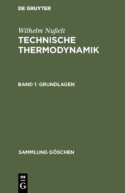 Technische Thermodynamik / Grundlagen - Wilhelm Nu&szlig;elt