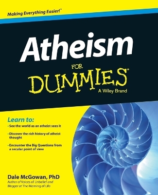Atheism For Dummies - Dale McGowan