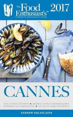 Cannes 2017 - Andrew Delaplaine