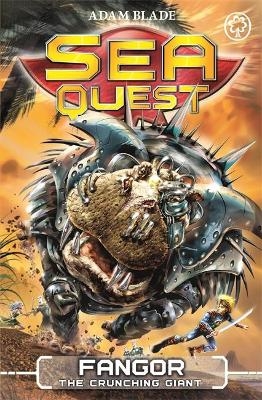 Sea Quest: Fangor the Crunching Giant - Adam Blade