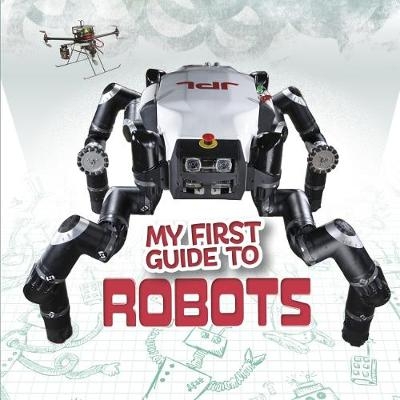 My First Guide to Robots - Kathryn Clay