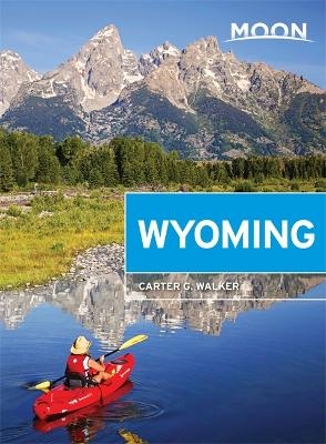 Moon Wyoming (Second Edition)