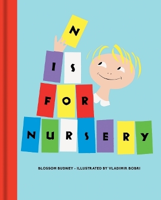 N is for Nursery - Blossom Budney