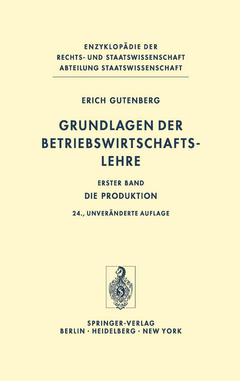 Grundlagen der Betriebswirtschaftslehre - Erich Gutenberg