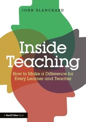 Inside Teaching - John Blanchard