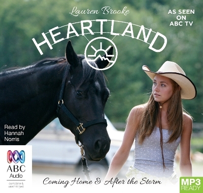 Heartland: Coming Home & After the Storm - Lauren Brooke