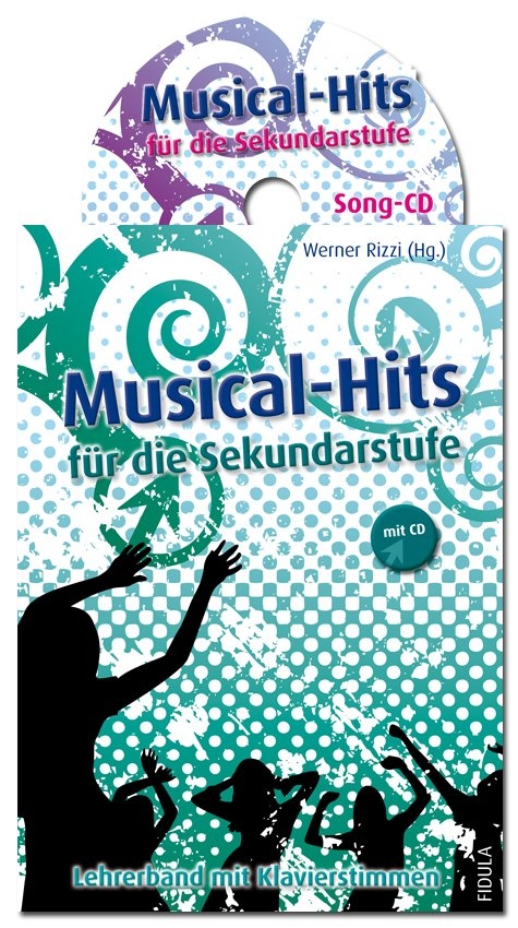 Musical-Hits f&uuml;r die Sekundarstufe Musical-Hits f&uuml;r die Sekundarstufe - Lehrerband (mit Klavierstimme) incl. CD - 