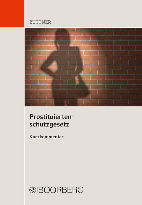 Prostituiertenschutzgesetz - Manfred B&uuml;ttner