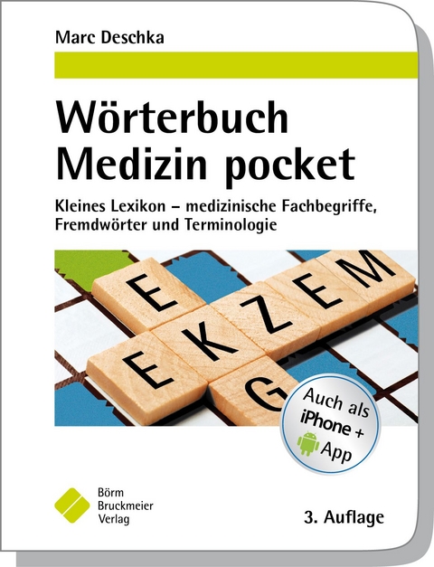 W&ouml;rterbuch Medizin pocket - Marc Deschka