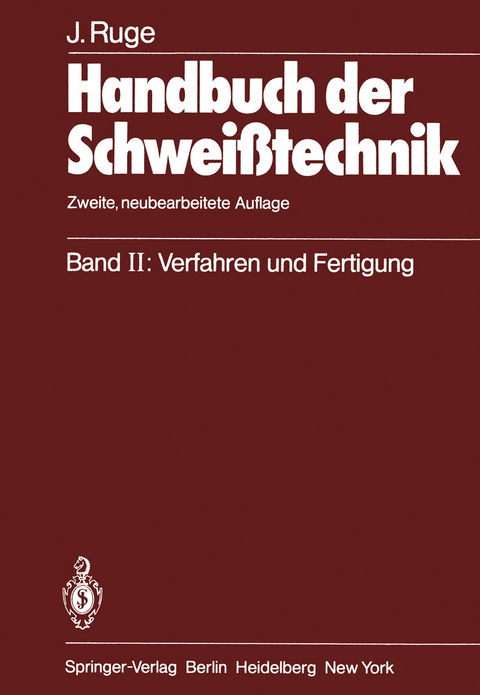 Handbuch der Schwei&szlig;technik - J&uuml;rgen Ruge