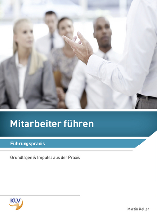 Mitarbeiter führen / Mitarbeiter führen - Führungspraxis