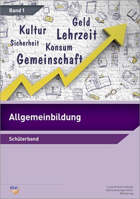 Allgemeinbildung -  Berufsbildungszentrum Weinfelden, Luzia Gr&ouml;ssl, Willi Spring