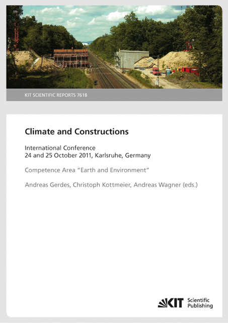 Climate and Constructions : International Conference 24 and 25 October 2011, Karlsruhe, Germany - 