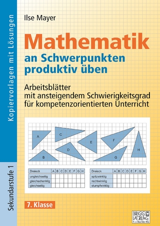 Mathematik an Schwerpunkten produktiv üben - 7. Klasse