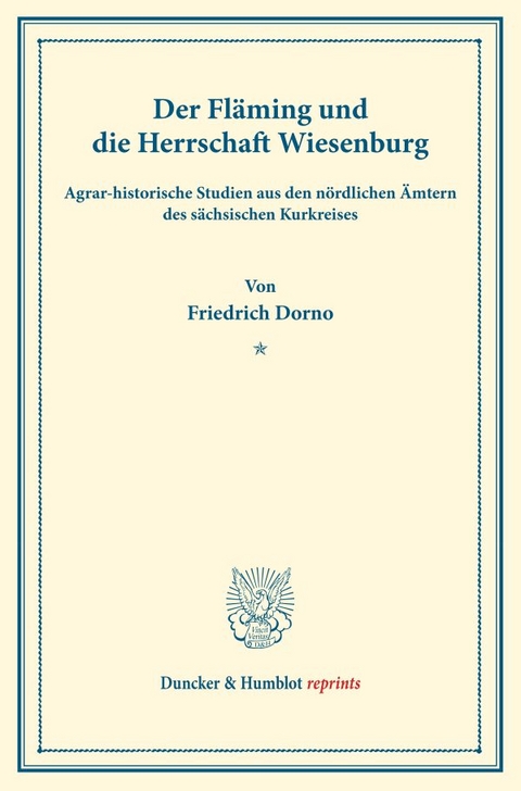 Der Fl&auml;ming und die Herrschaft Wiesenburg. - Friedrich Dorno