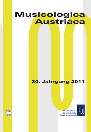 Musicologica Austriaca. Jahresschrift der Österreichischen Gesellschaft... / Musicologica Austriaca