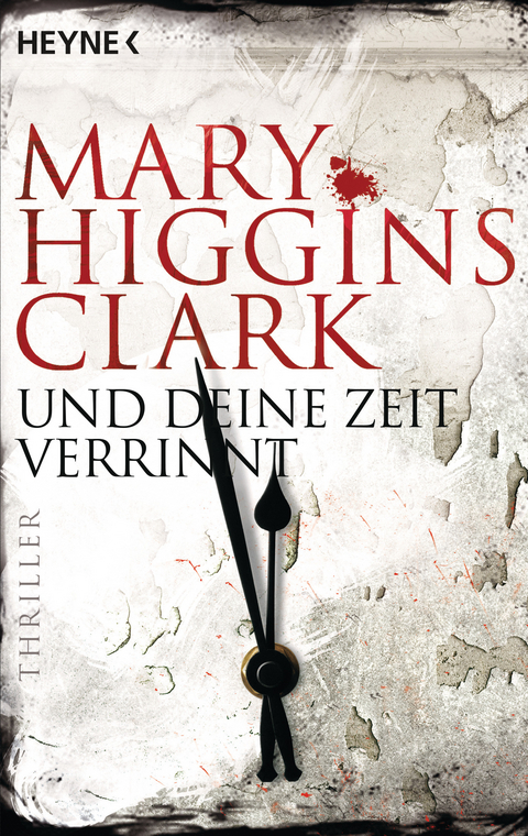 Und deine Zeit verrinnt - Mary Higgins Clark