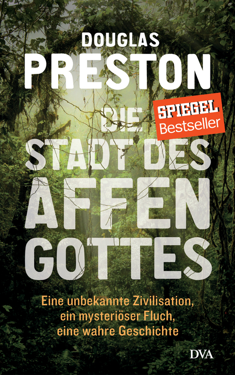 Die Stadt des Affengottes - Douglas Preston