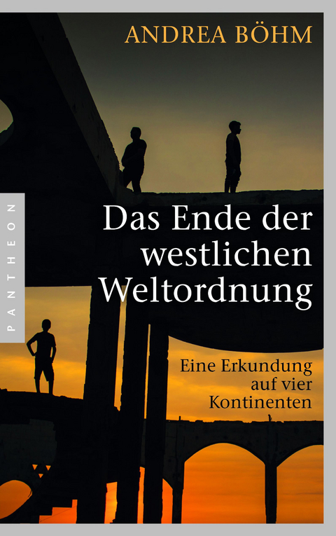 Das Ende der westlichen Weltordnung - Andrea B&ouml;hm