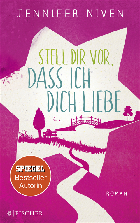 Stell dir vor, dass ich dich liebe - Jennifer Niven